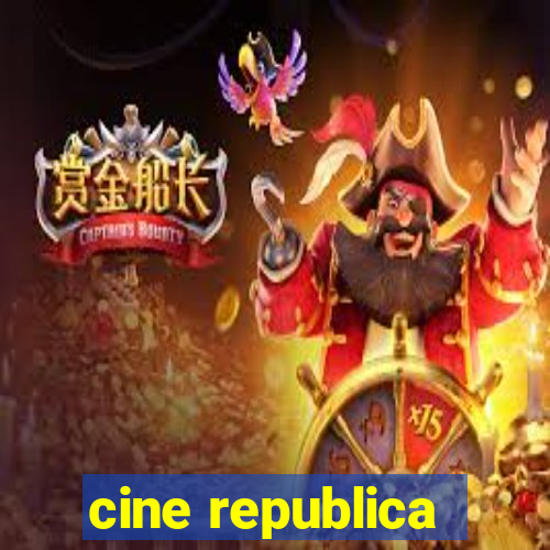 cine republica